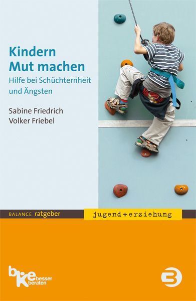 Cover: 9783867390675 | Kindern Mut machen | Hilfe bei Schüchternheit und Ängsten | Buch