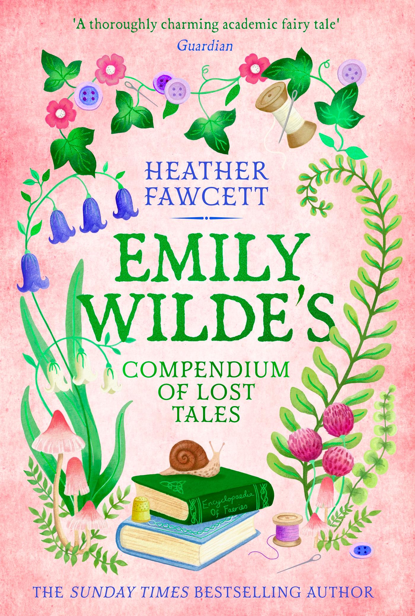 Cover: 9780356519197 | Emily Wilde's Compendium of Lost Tales | Heather Fawcett | Buch | 2025