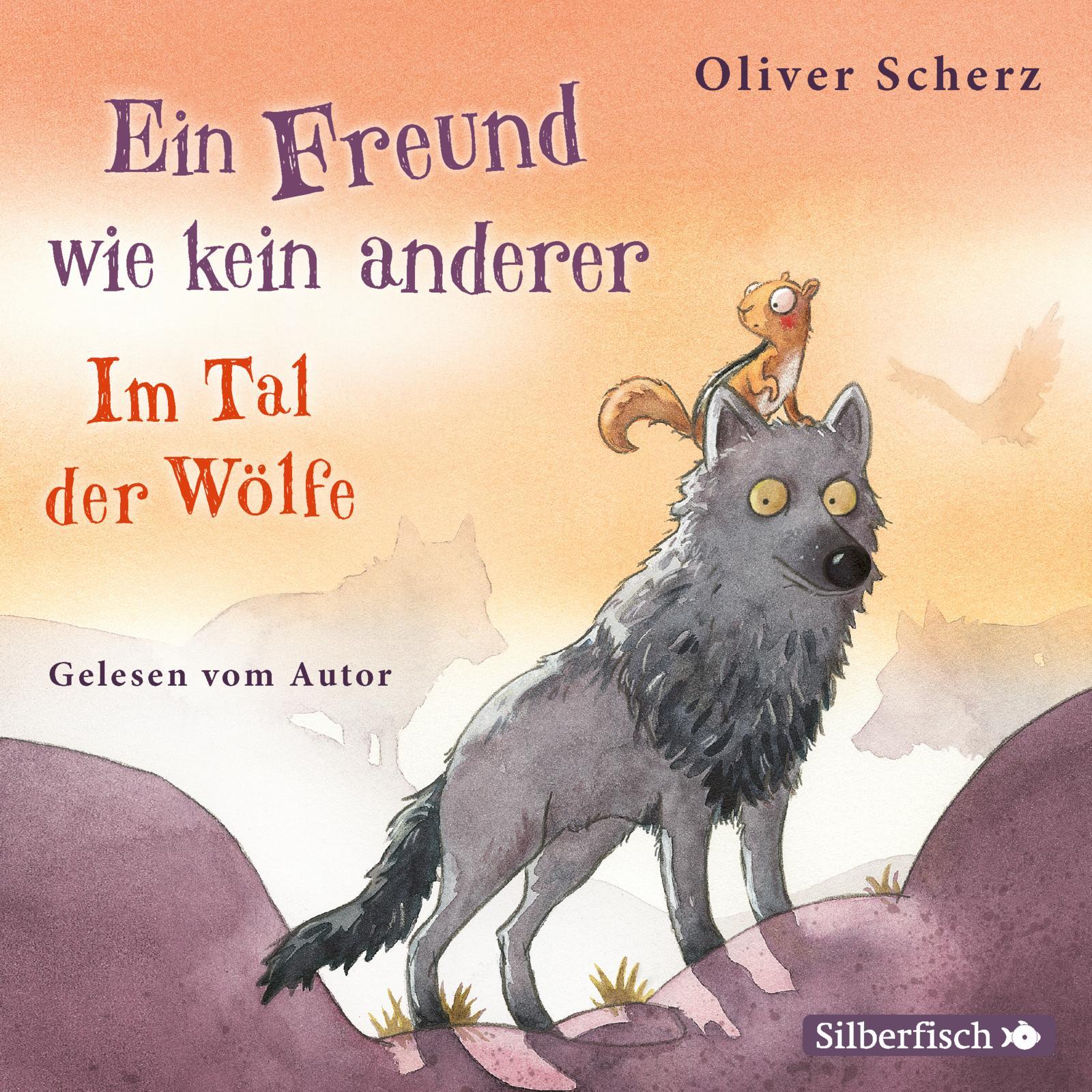 Cover: 9783745601442 | Ein Freund wie kein anderer | Im Tal der Wölfe: 2 CDs | Oliver Scherz