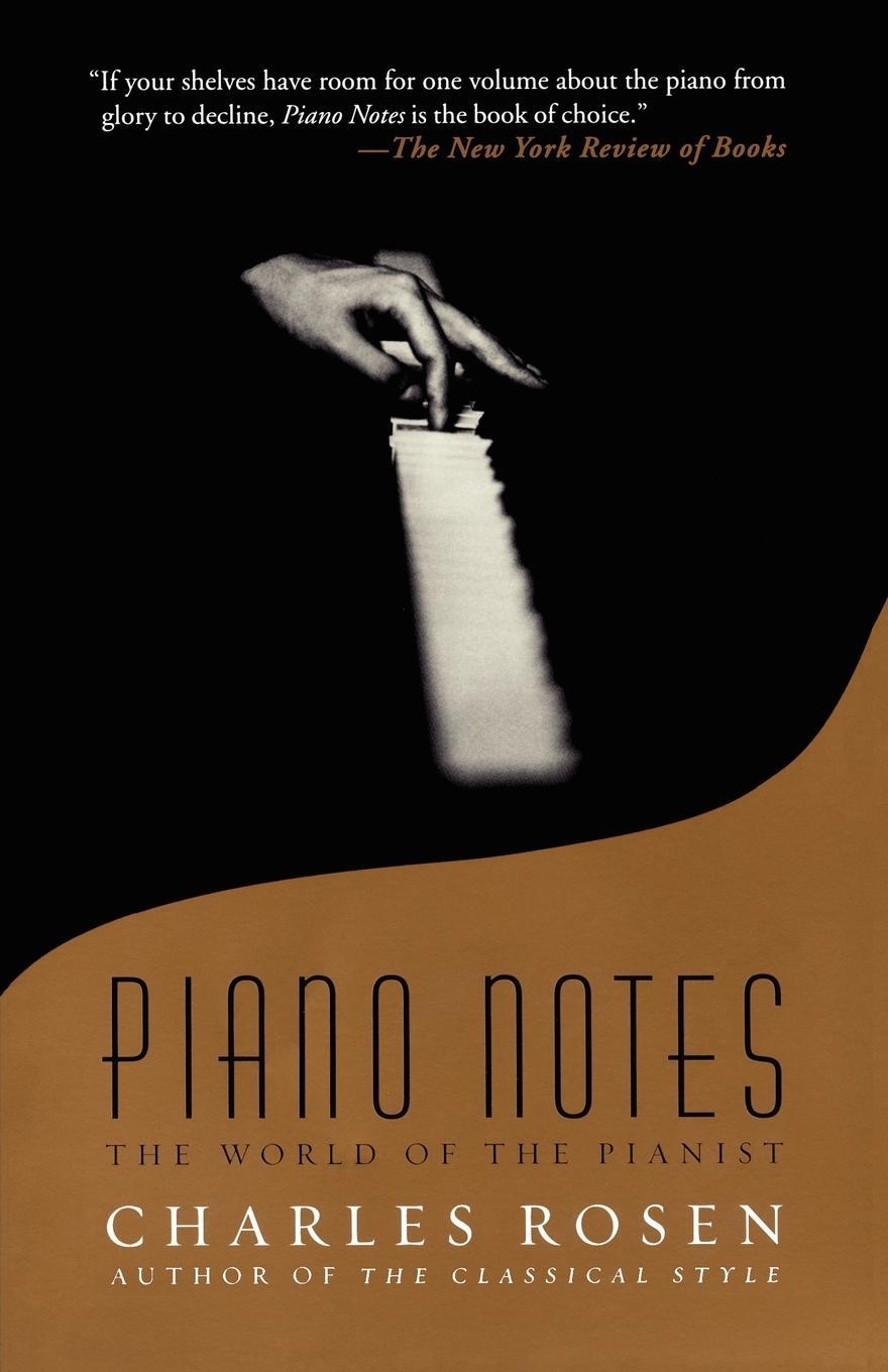 Cover: 9780743243124 | Piano Notes | The World of the Pianist | Charles Rosen | Taschenbuch