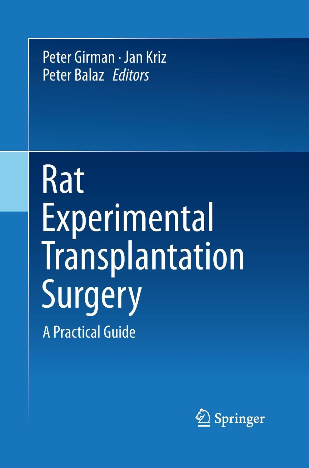 Cover: 9783319347899 | Rat Experimental Transplantation Surgery | A Practical Guide | Buch