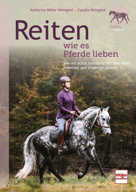 Cover: 9783275023202 | Reiten wie es Pferde lieben | Katharina Möller-Weingand (u. a.) | Buch