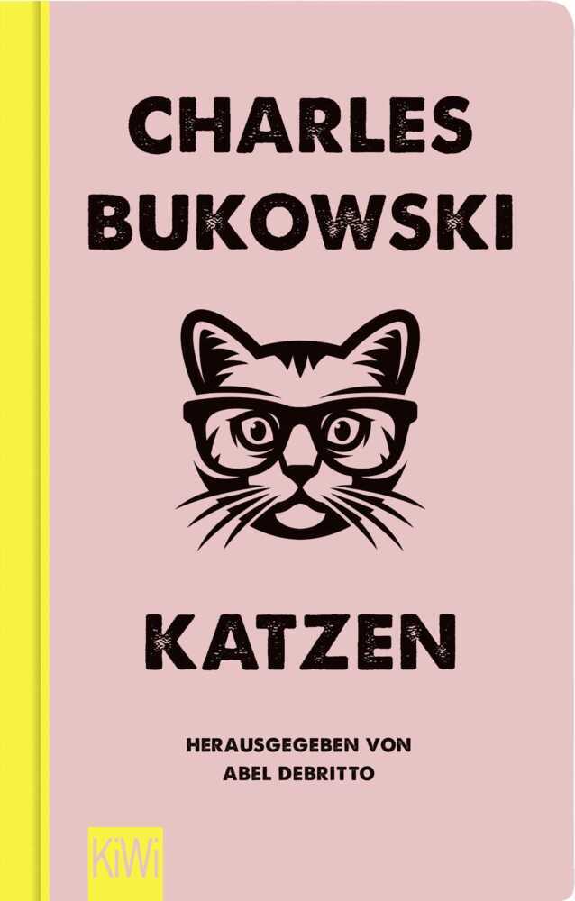 Cover: 9783462054316 | Katzen | Charles Bukowski | Taschenbuch | Softcover | 144 S. | Deutsch