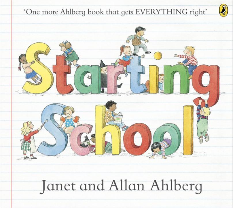 Cover: 9780723273462 | Starting School | The timeless picture book for new school starters