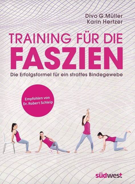 Cover: 9783517093871 | Training für die Faszien | Divo G. Müller (u. a.) | Taschenbuch | 2015