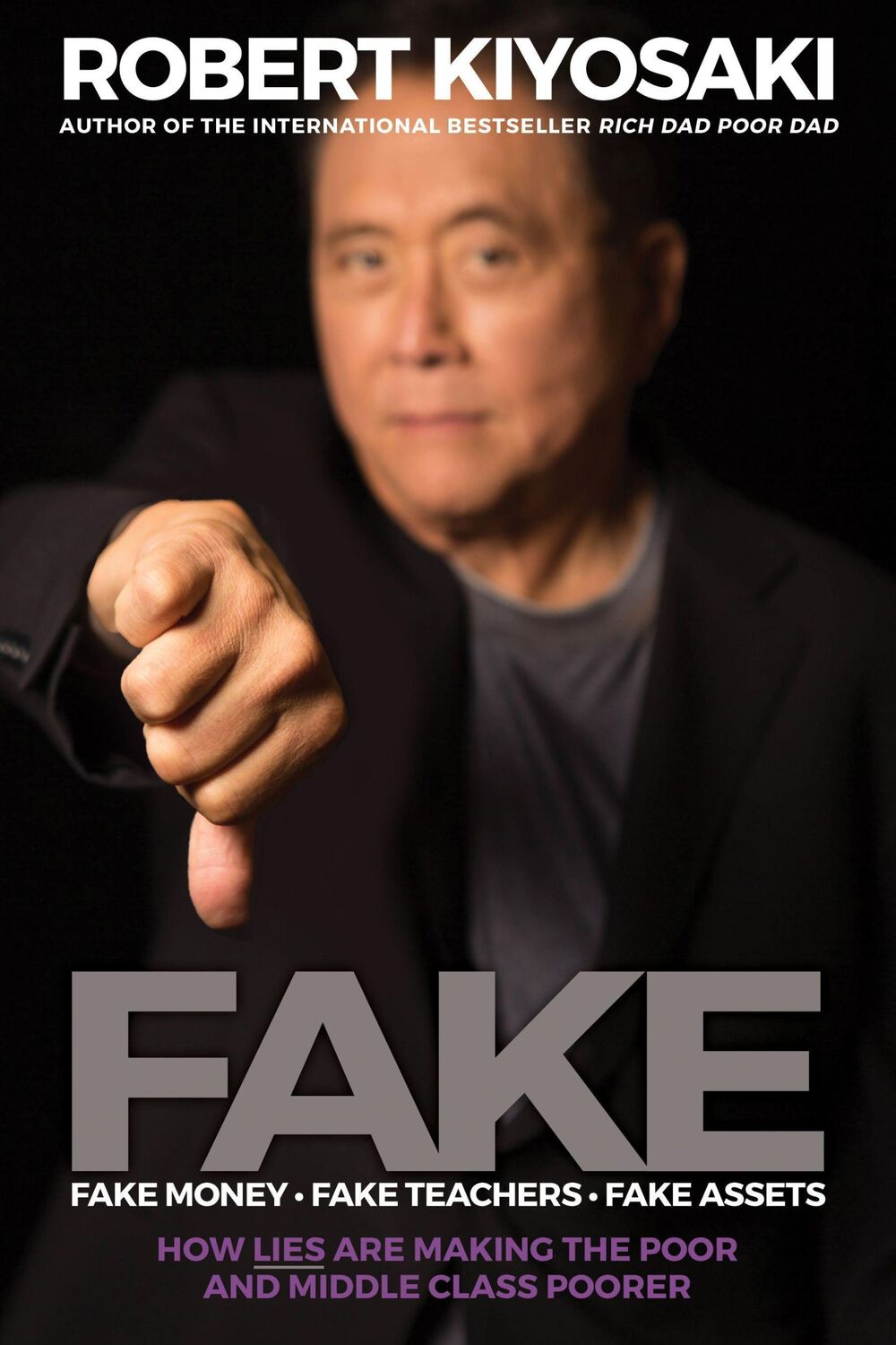 Cover: 9781612680842 | Fake: Fake Money, Fake Teachers, Fake Assets | Robert T. Kiyosaki