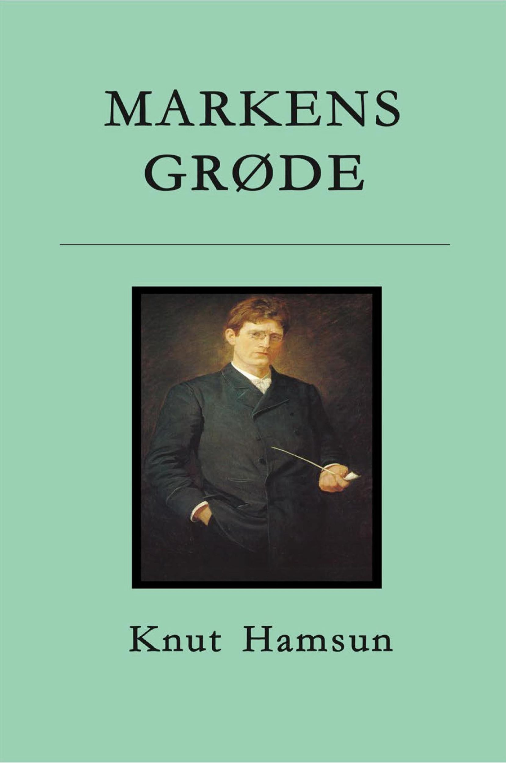 Cover: 9788284580098 | Markens grøde | Knut Hamsun | Taschenbuch | 2024 | Blurb