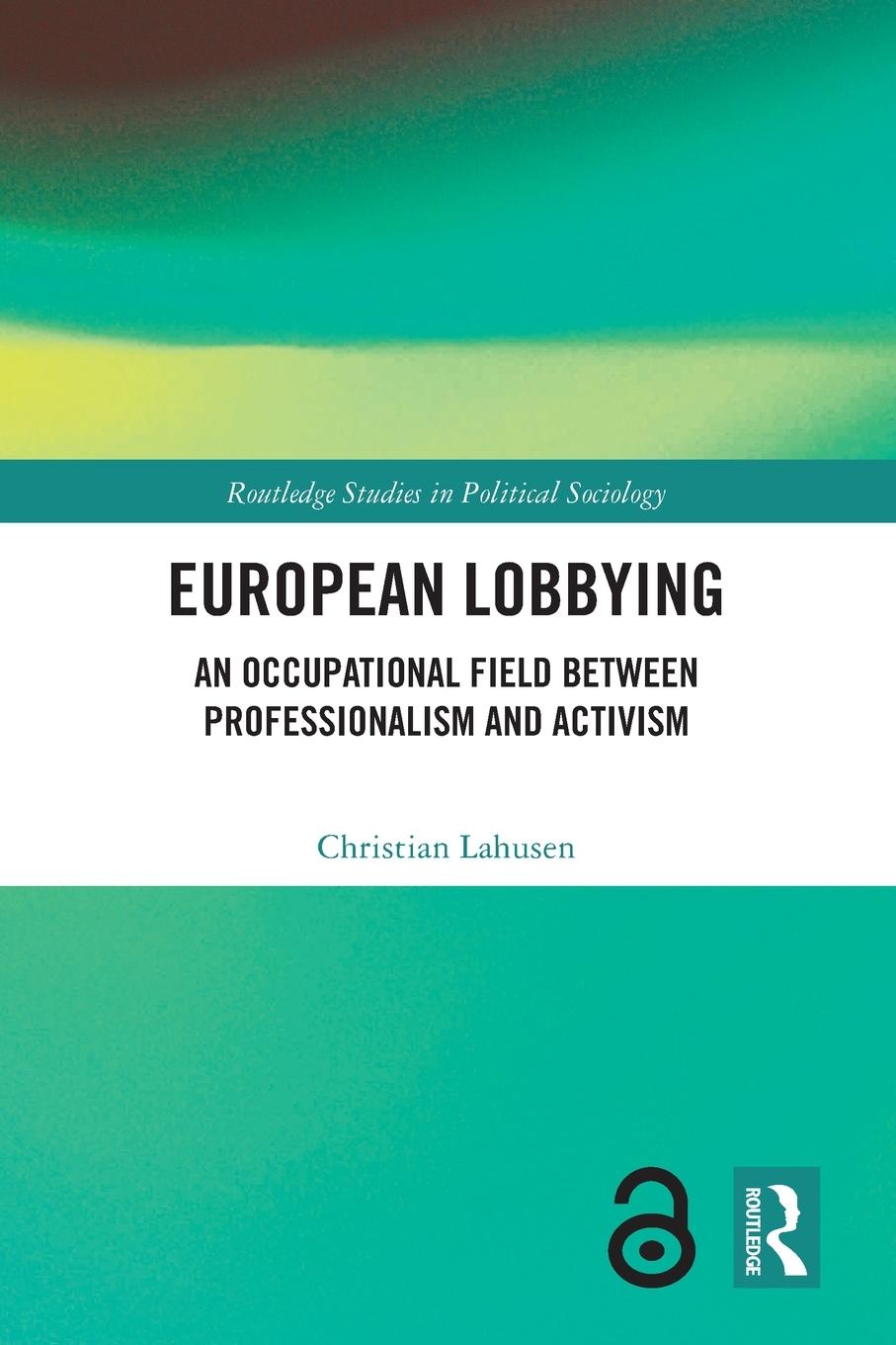 Cover: 9781032360263 | European Lobbying | Christian Lahusen | Taschenbuch | Englisch | 2024