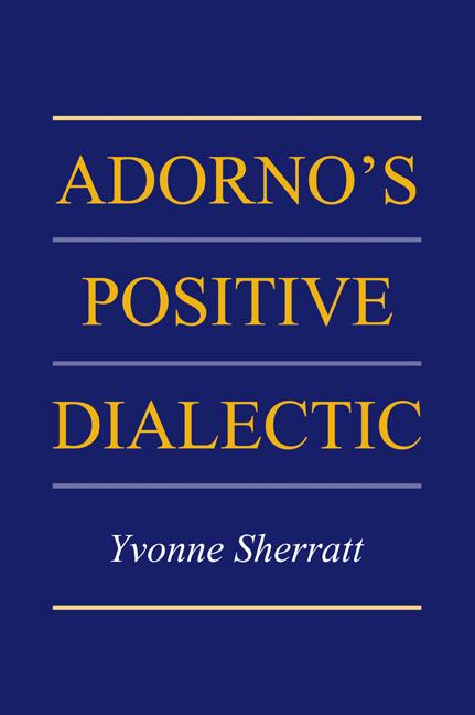 Cover: 9780521038881 | Adorno's Positive Dialectic | Yvonne Sherratt | Taschenbuch | Englisch