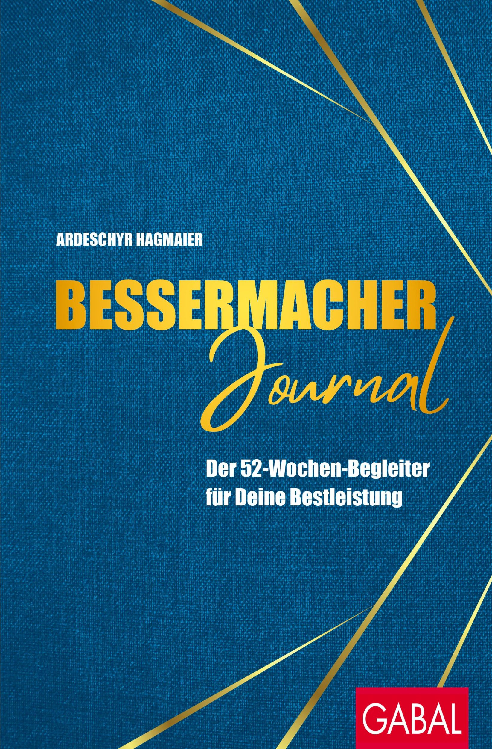 Cover: 9783967392296 | Bessermacher-Journal | Der 52-Wochen-Begleiter für Deine Bestleistung