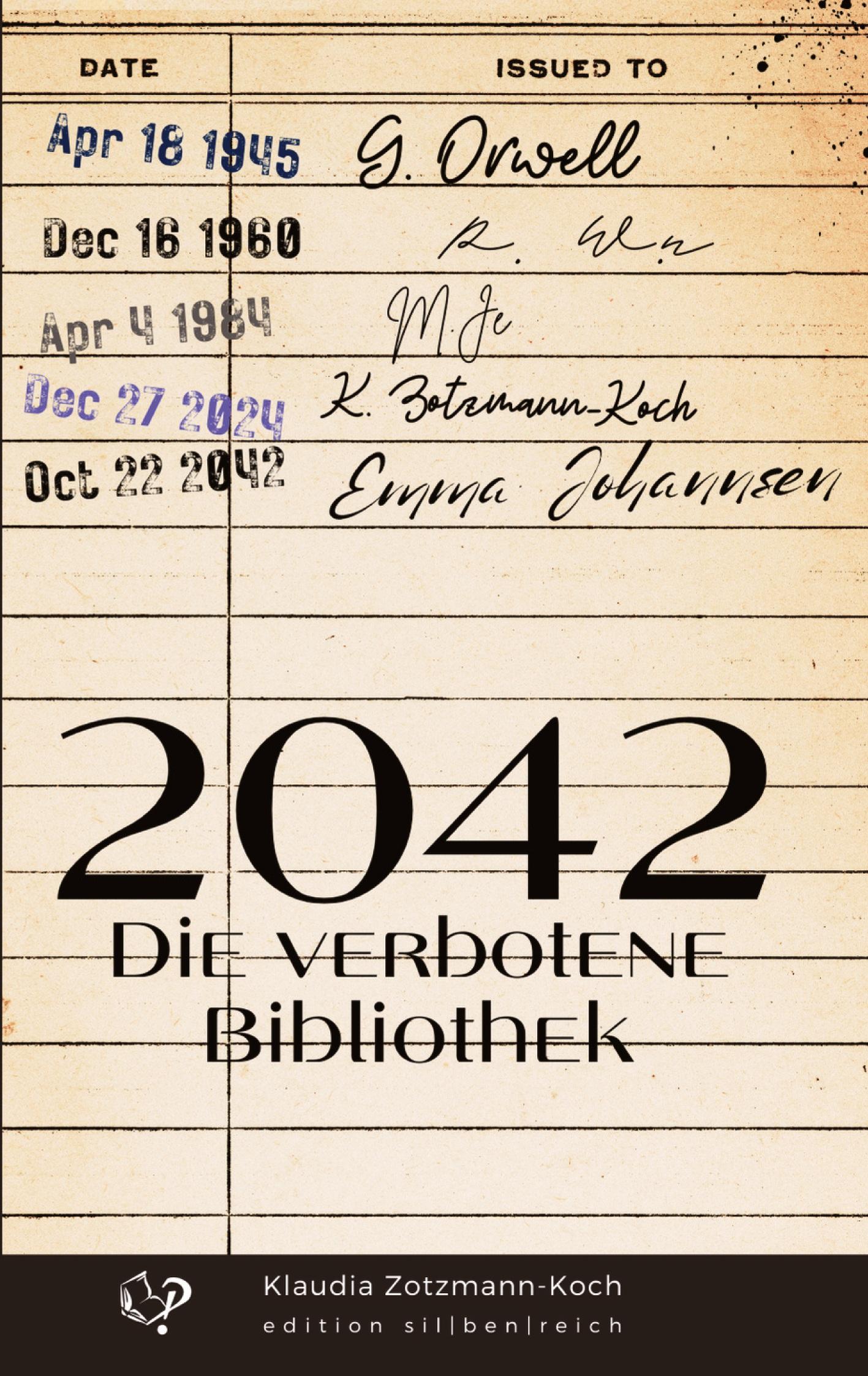 Cover: 9783903324046 | 2042 | Die verbotene Bibliothek | Klaudia Zotzmann-Koch | Taschenbuch