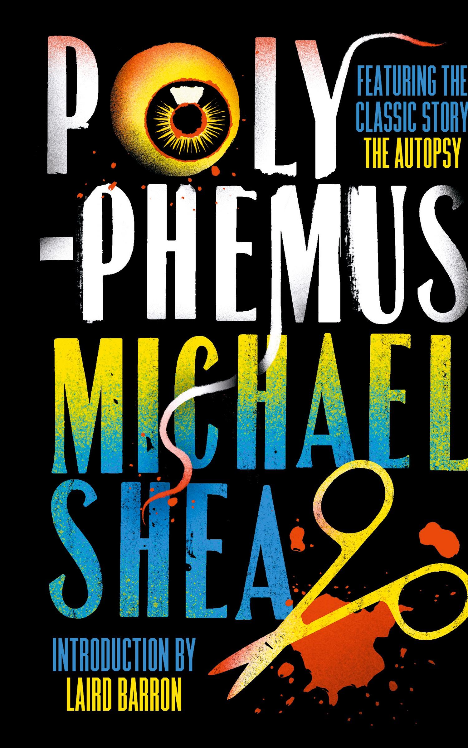 Cover: 9781960241092 | Polyphemus | Michael Shea | Buch | Englisch | 2023 | Valancourt Books