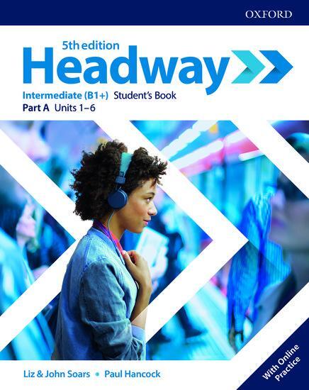 Cover: 9780194529181 | Headway: Intermediate. Student's Book A with Online Practice | 2018