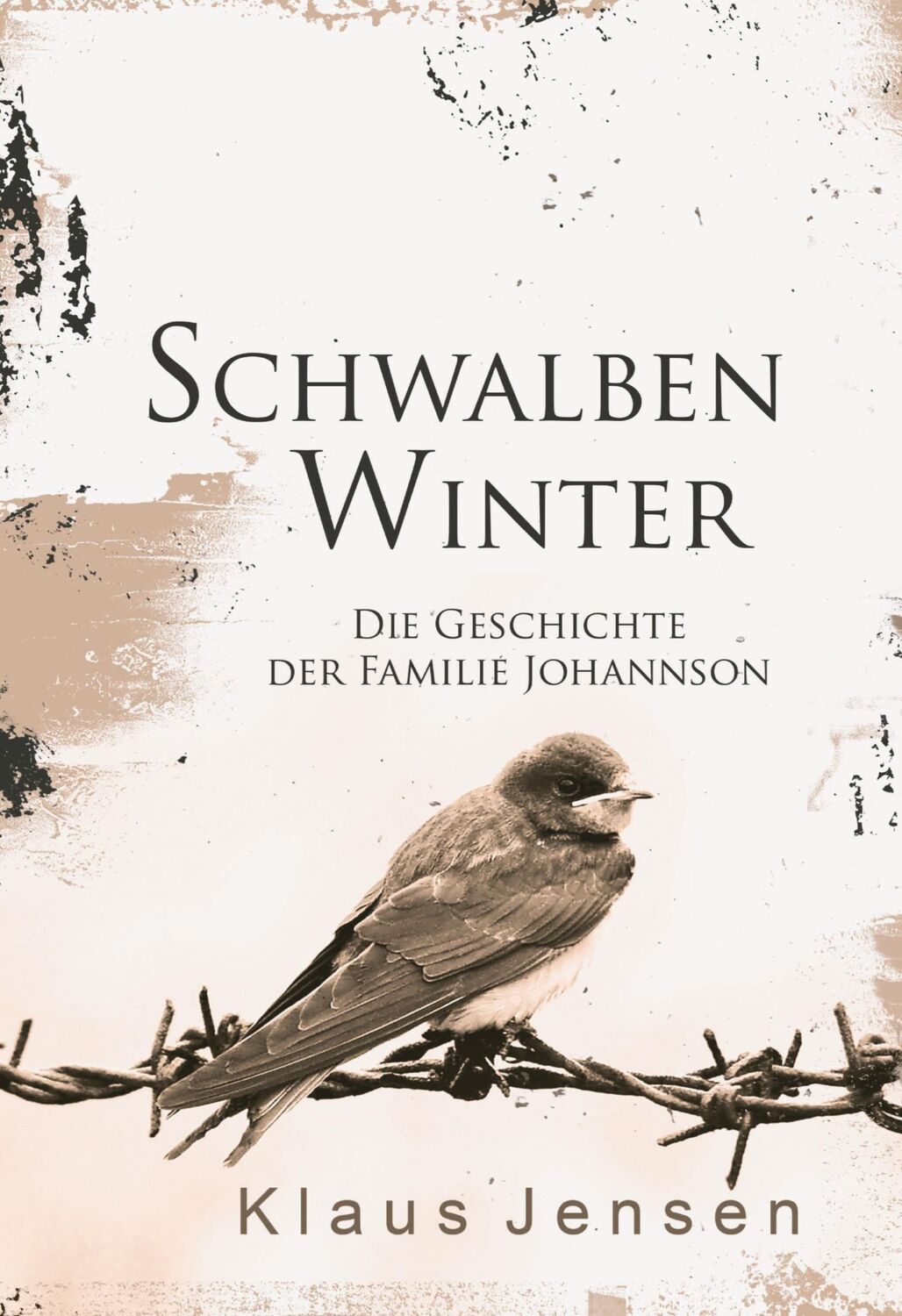 Cover: 9783347636699 | Schwalbenwinter | Klaus Jensen | Buch | Schwalbenwinter | 384 S.