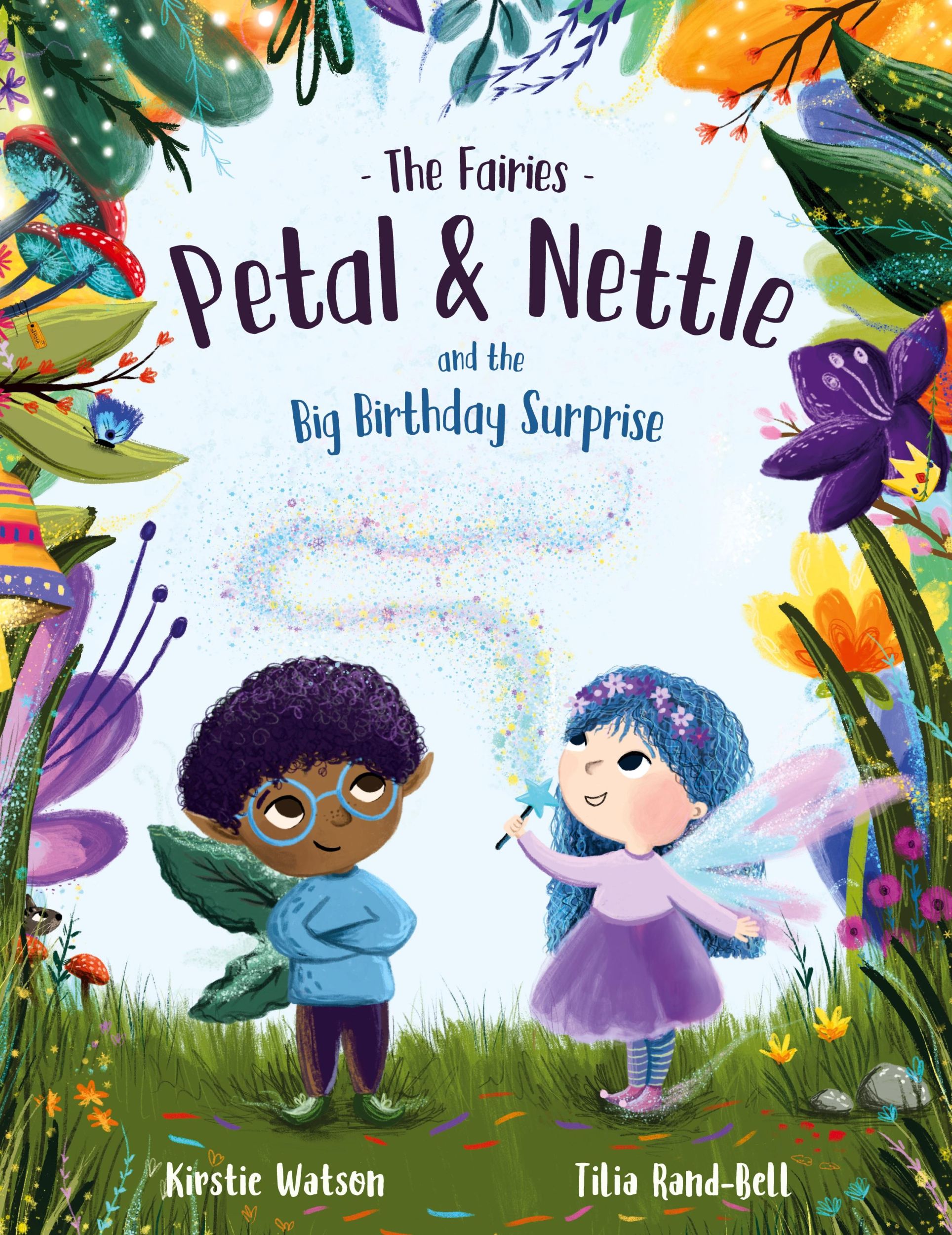 Cover: 9781916254985 | The Fairies - Petal &amp; Nettle and the Big Birthday Surprise | Watson