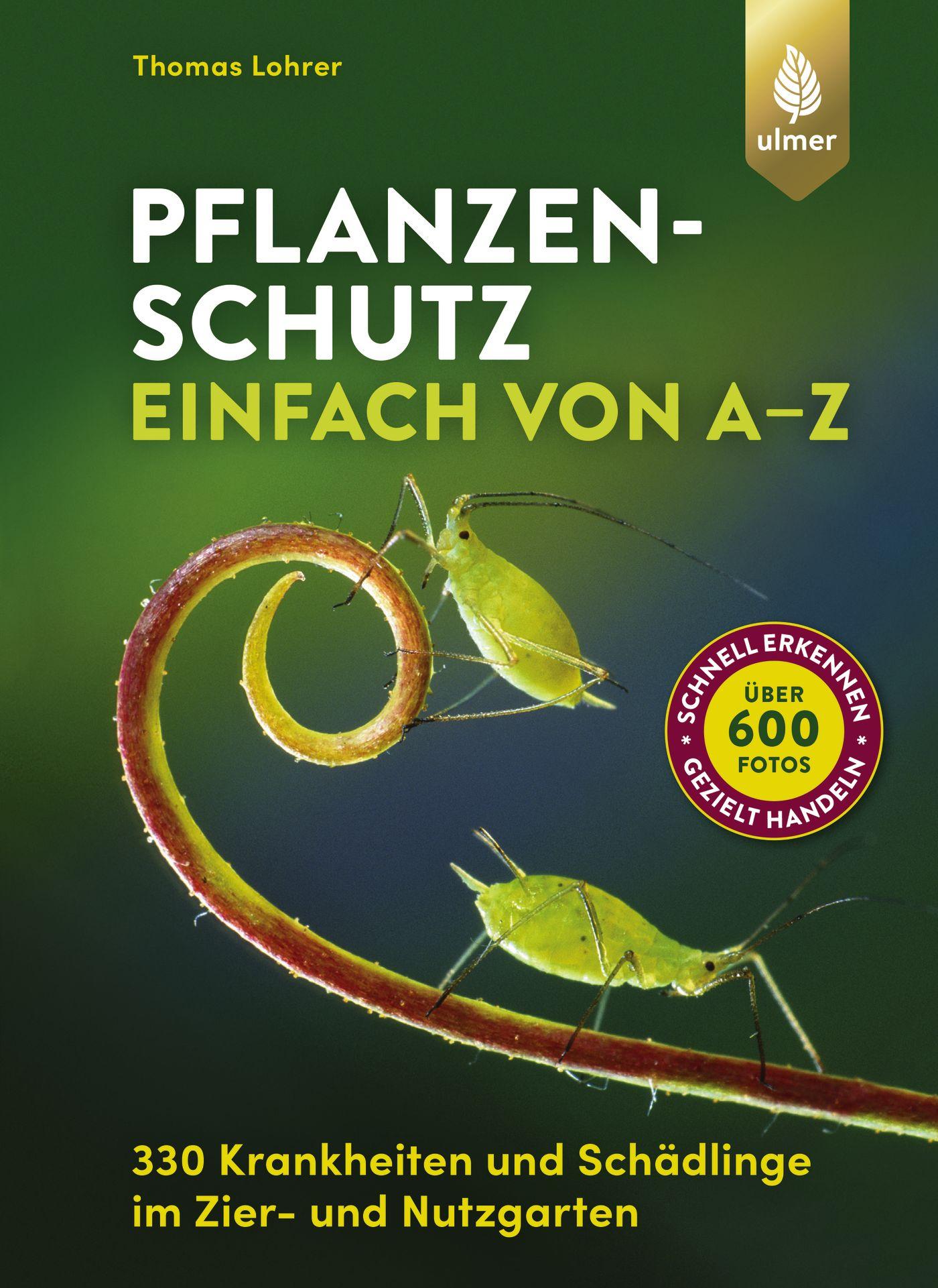 Cover: 9783818610418 | Pflanzenschutz einfach von A bis Z | Thomas Lohrer | Taschenbuch