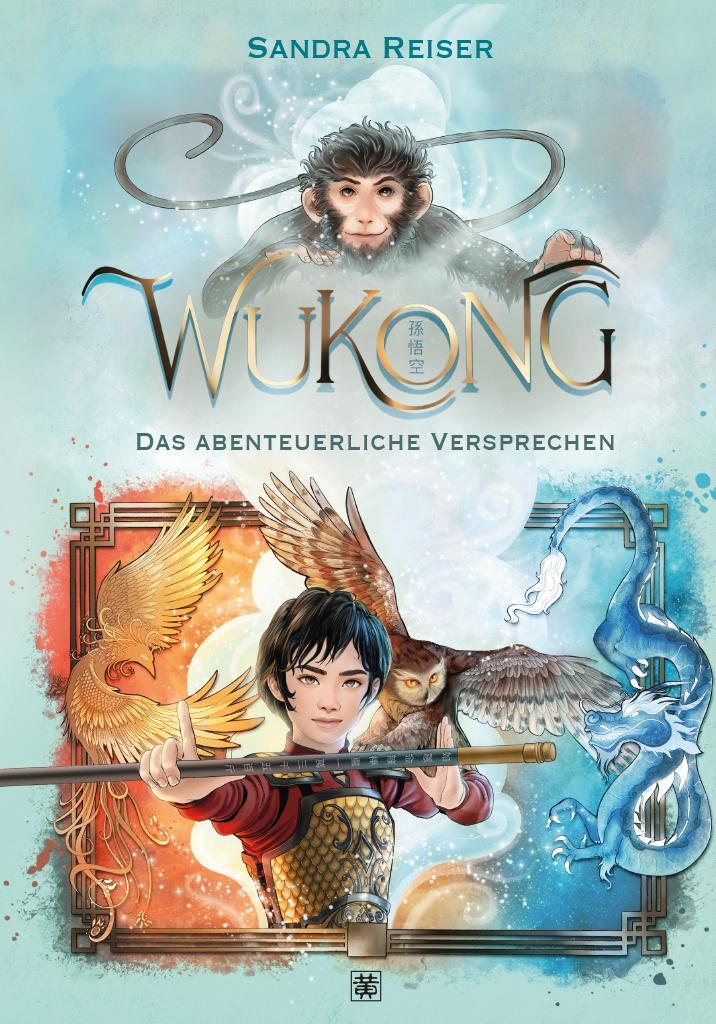 Cover: 9783987960024 | Wukong | Das abenteuerliche Versprechen | Sandra Reiser | Buch | 2024