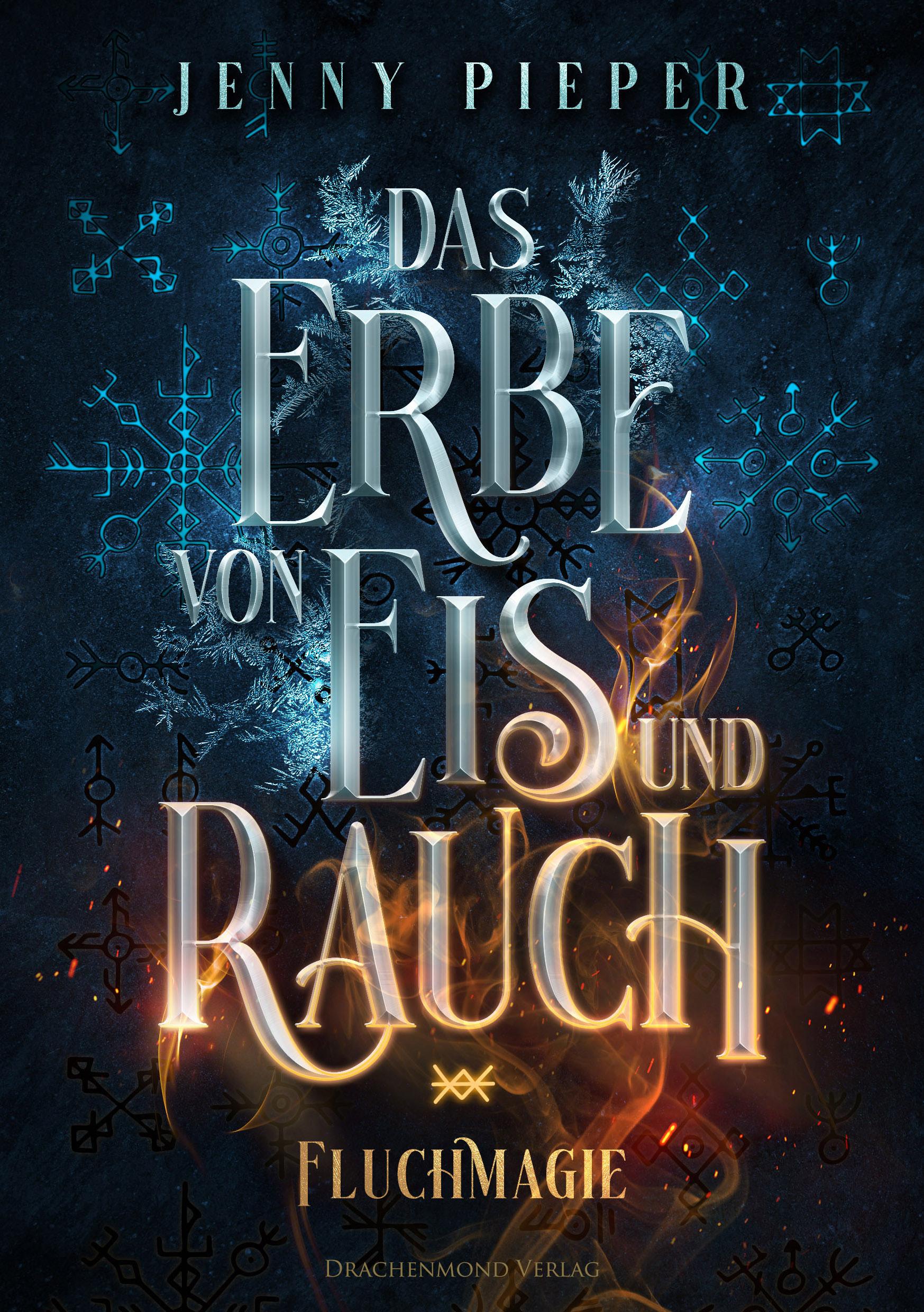 Cover: 9783959918817 | Das Erbe von Eis und Rauch | Fluchmagie | Jenny Pieper | Taschenbuch