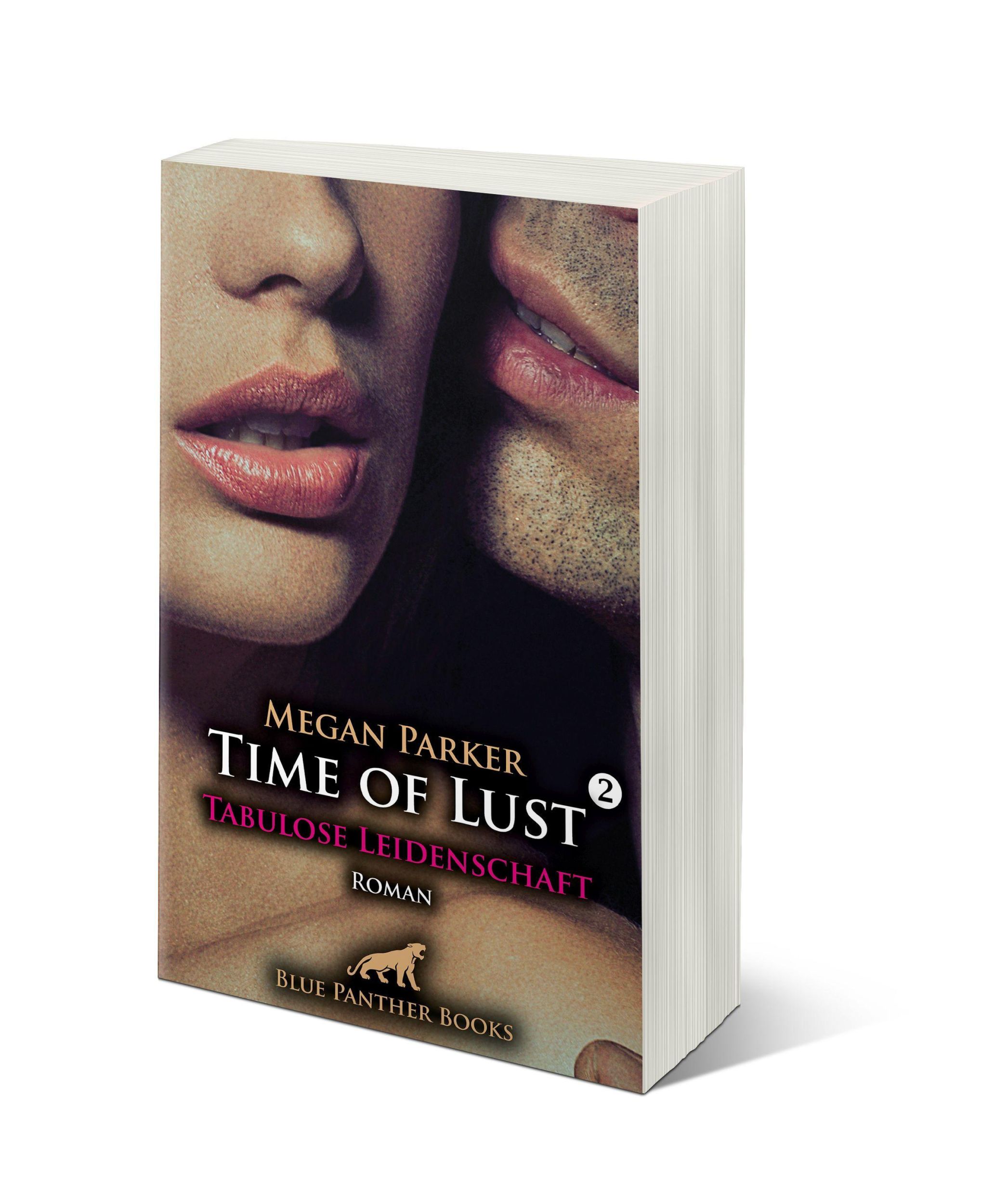 Bild: 9783750798229 | Time of Lust Band 2 Tabulose Leidenschaft Roman | Megan Parker | Buch