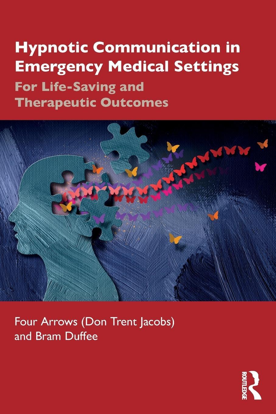 Cover: 9781032360027 | Hypnotic Communication in Emergency Medical Settings | Duffee (u. a.)