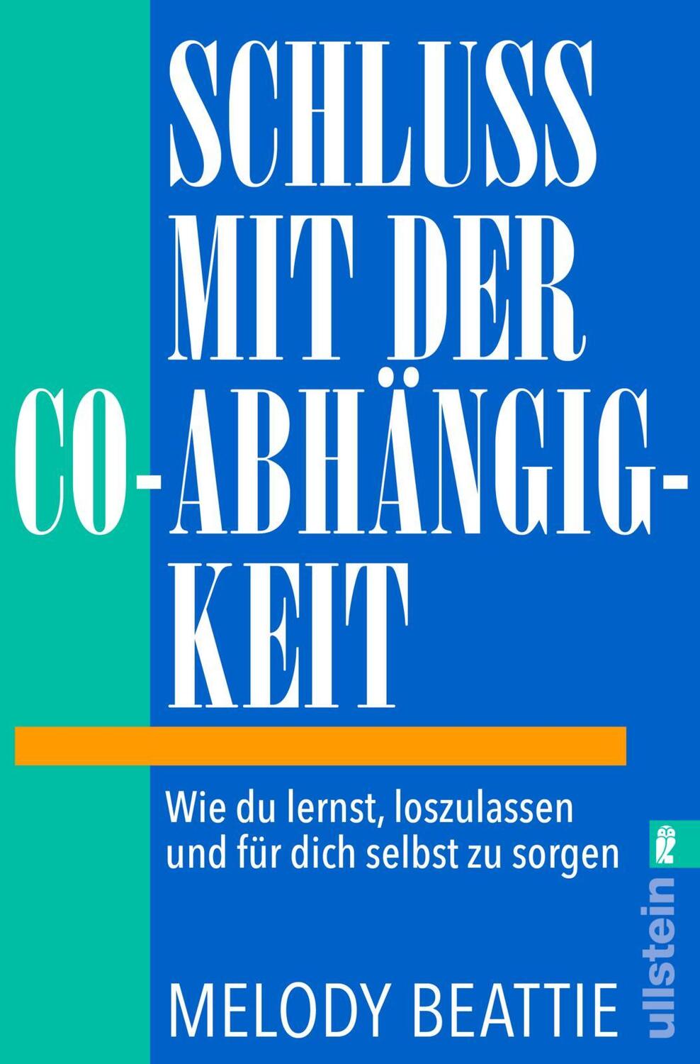 Cover: 9783548069142 | Schluss mit der Co-Abhängigkeit | Melody Beattie | Taschenbuch | 2024