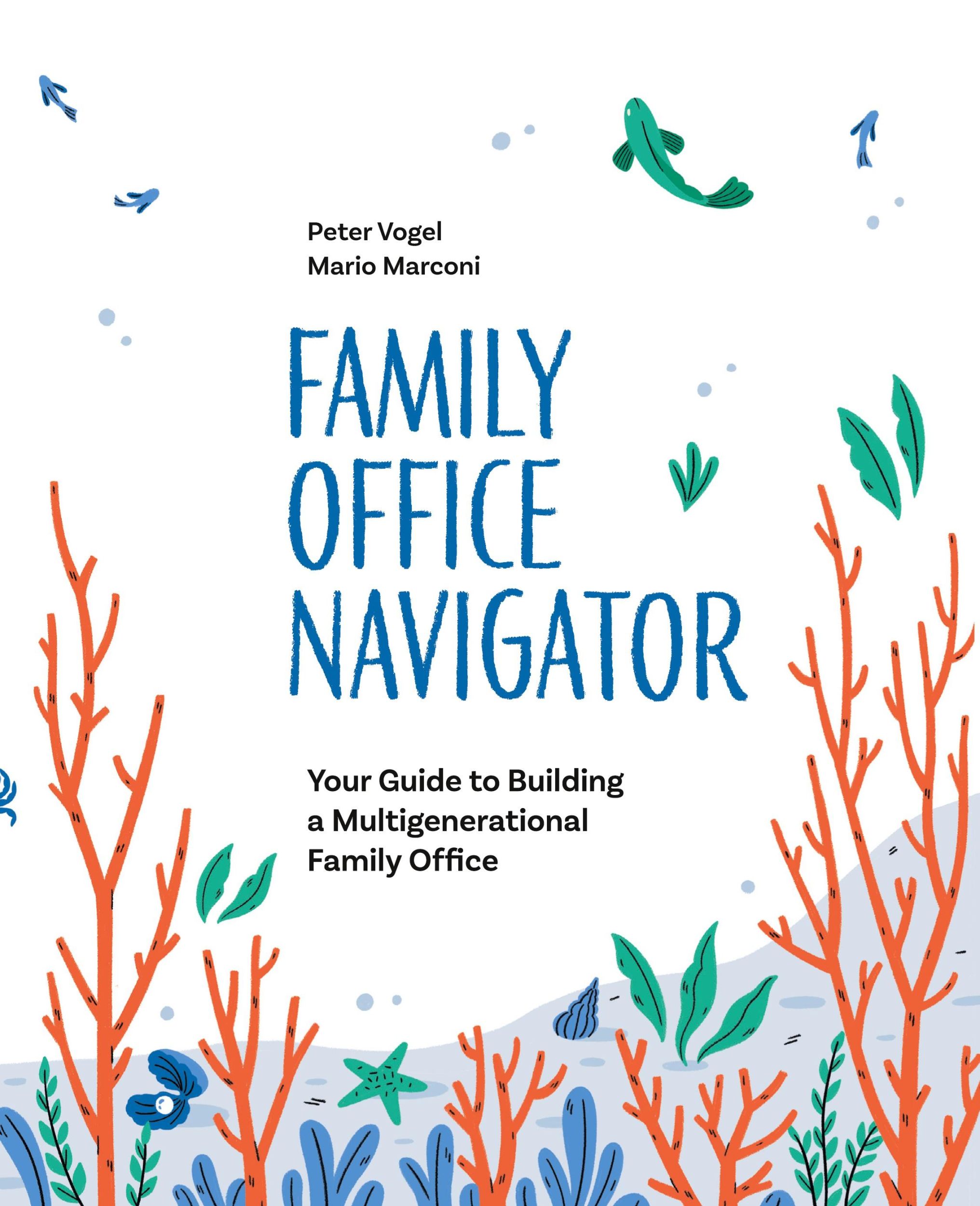 Cover: 9782940485376 | The Family Office Navigator | Peter Vogel (u. a.) | Taschenbuch | 2023