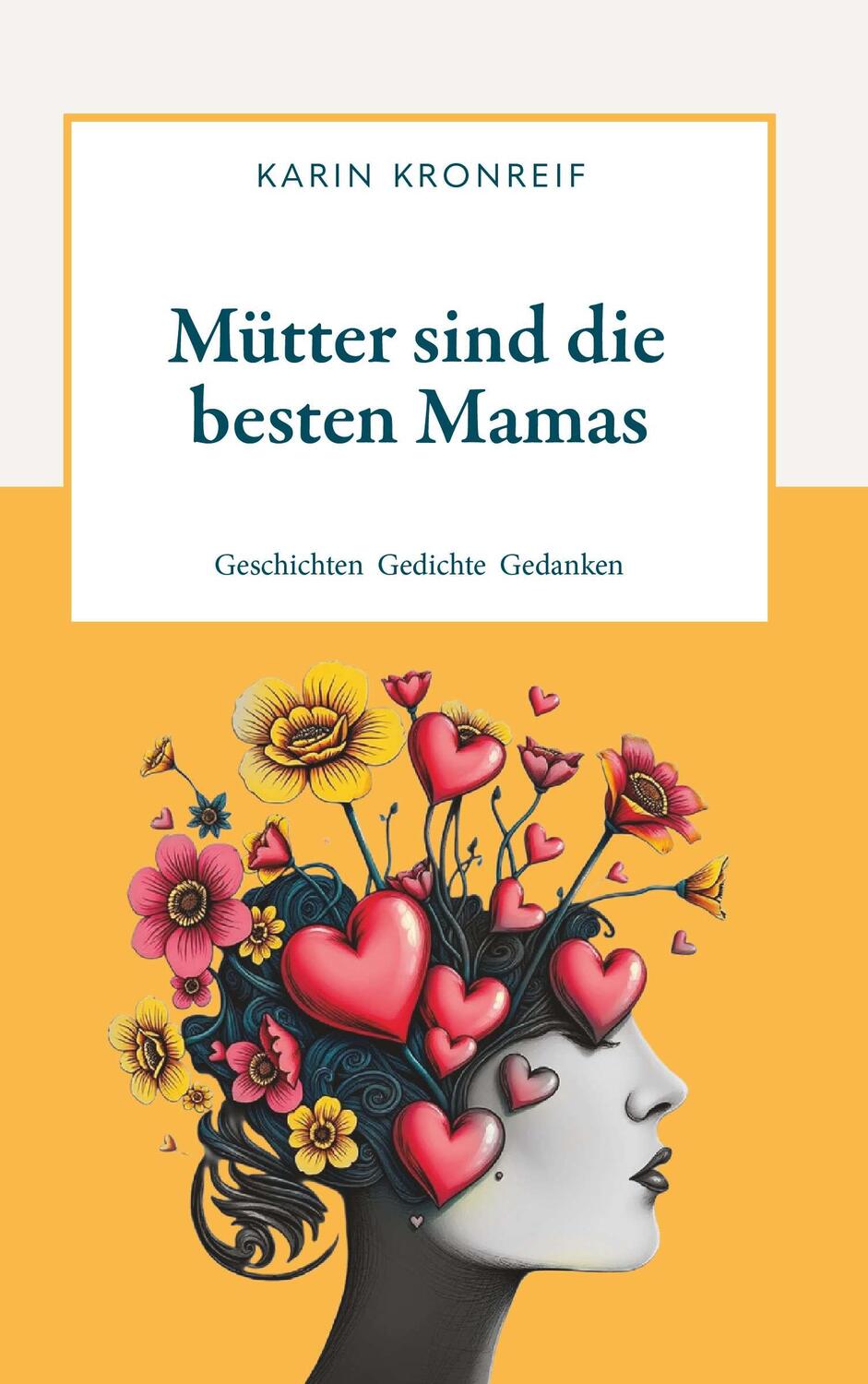 Cover: 9783991390251 | Mütter sind die besten Mamas | Geschichten Gedichte Gedanken | Buch