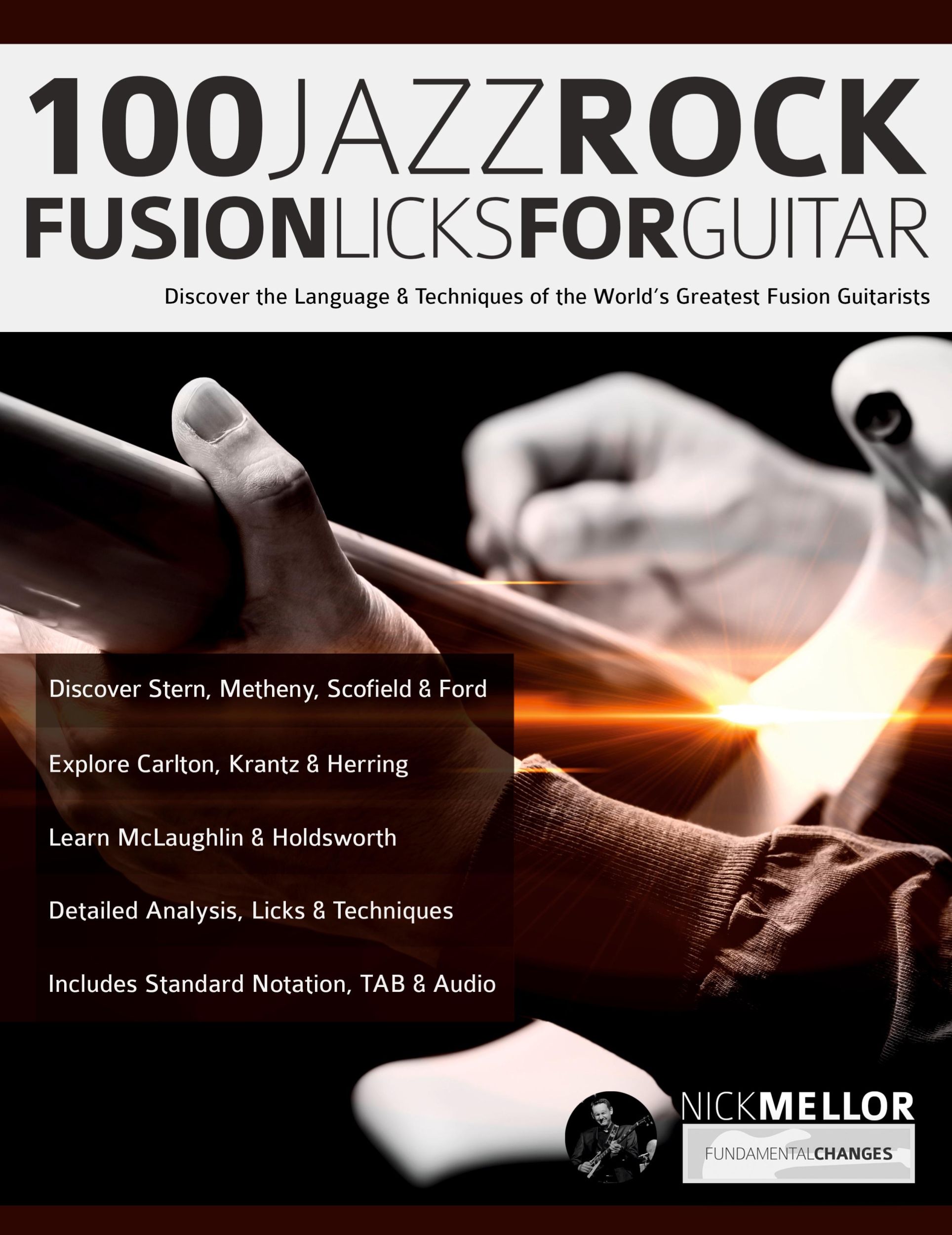 Cover: 9781789334302 | 100 Jazz-Rock Fusion Licks for Guitar | Nick Mellor (u. a.) | Buch