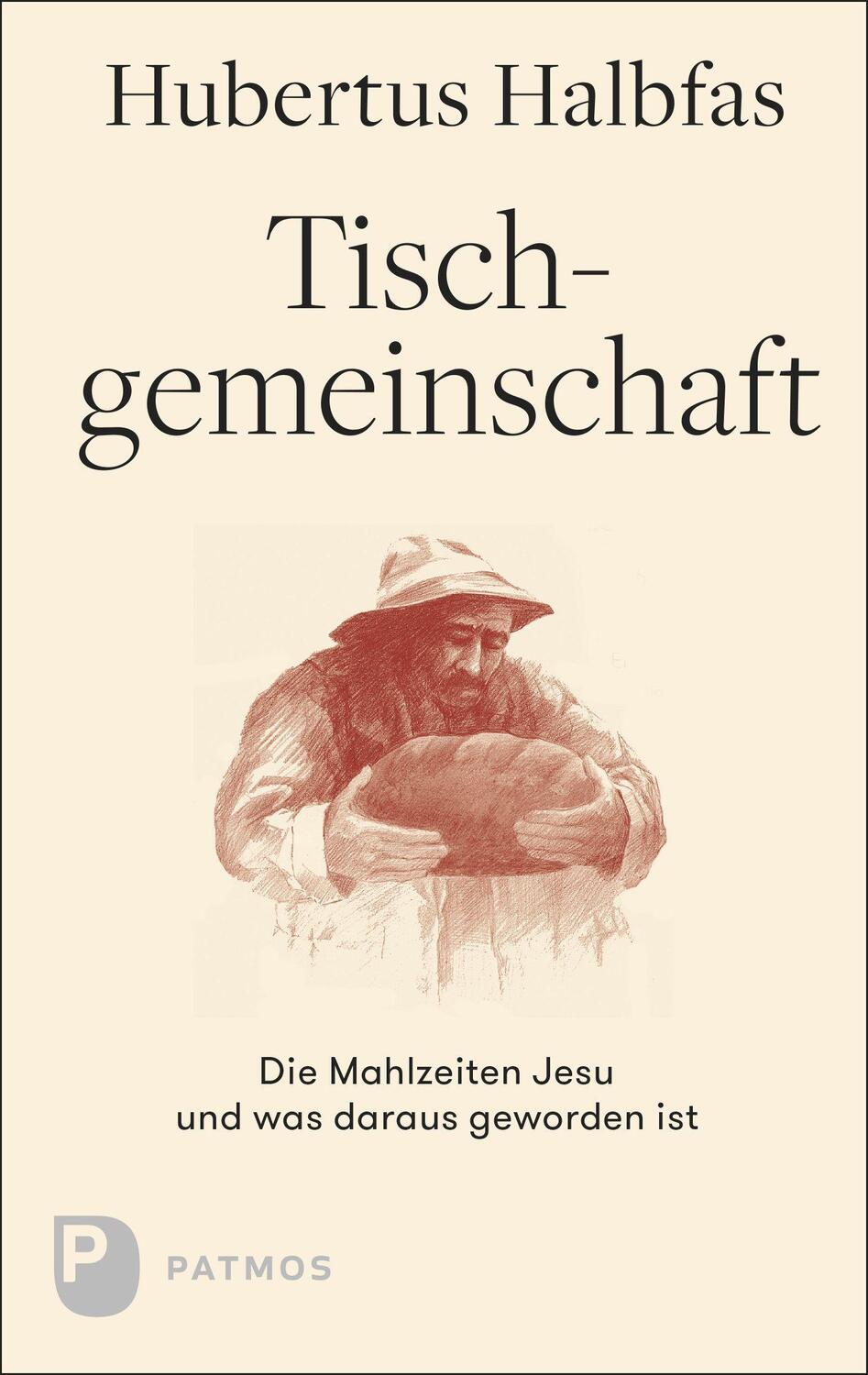 Cover: 9783843613606 | Tischgemeinschaft | Die Mahlzeiten Jesu und was daraus geworden ist