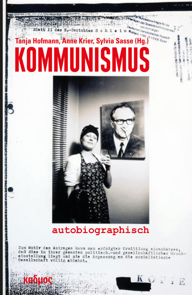 Cover: 9783865994714 | Kommunismus autobiographisch | Tatjana Hofmann (u. a.) | Taschenbuch