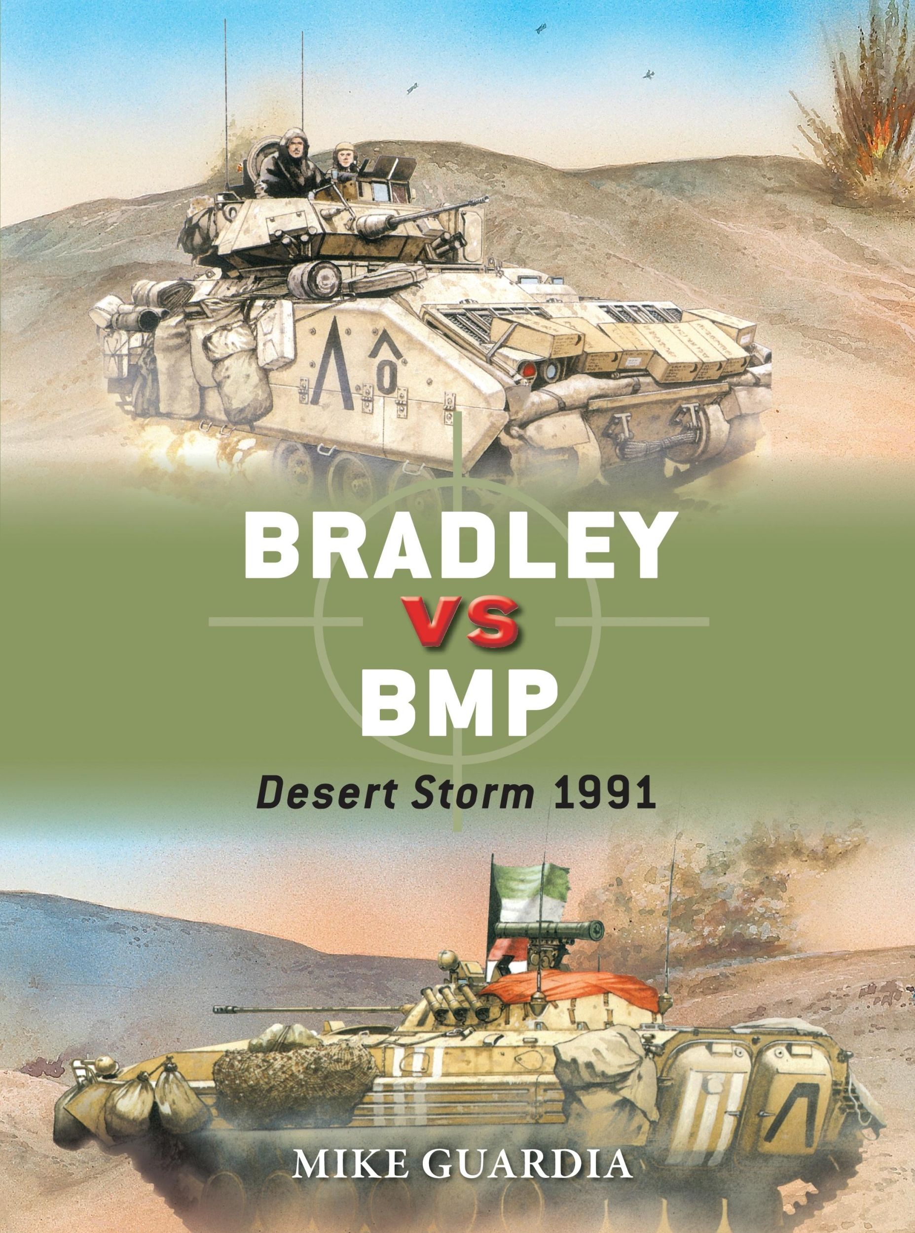 Cover: 9781472815200 | Bradley Vs BMP | Desert Storm 1991 | Mike Guardia | Taschenbuch | 2016