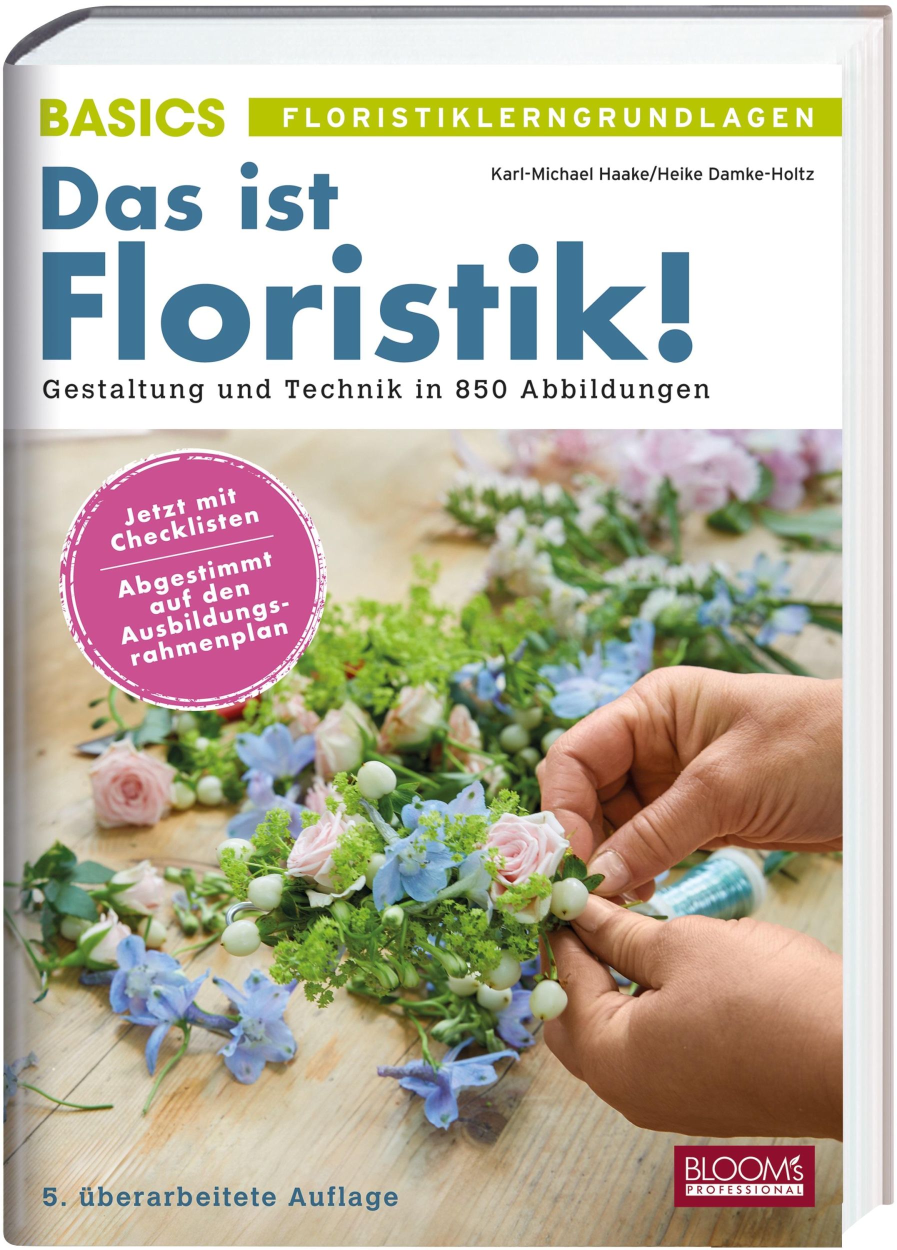 Cover: 9783965631359 | Das ist Floristik! | Gestaltung und Technik in 850 Abbildungen | Buch