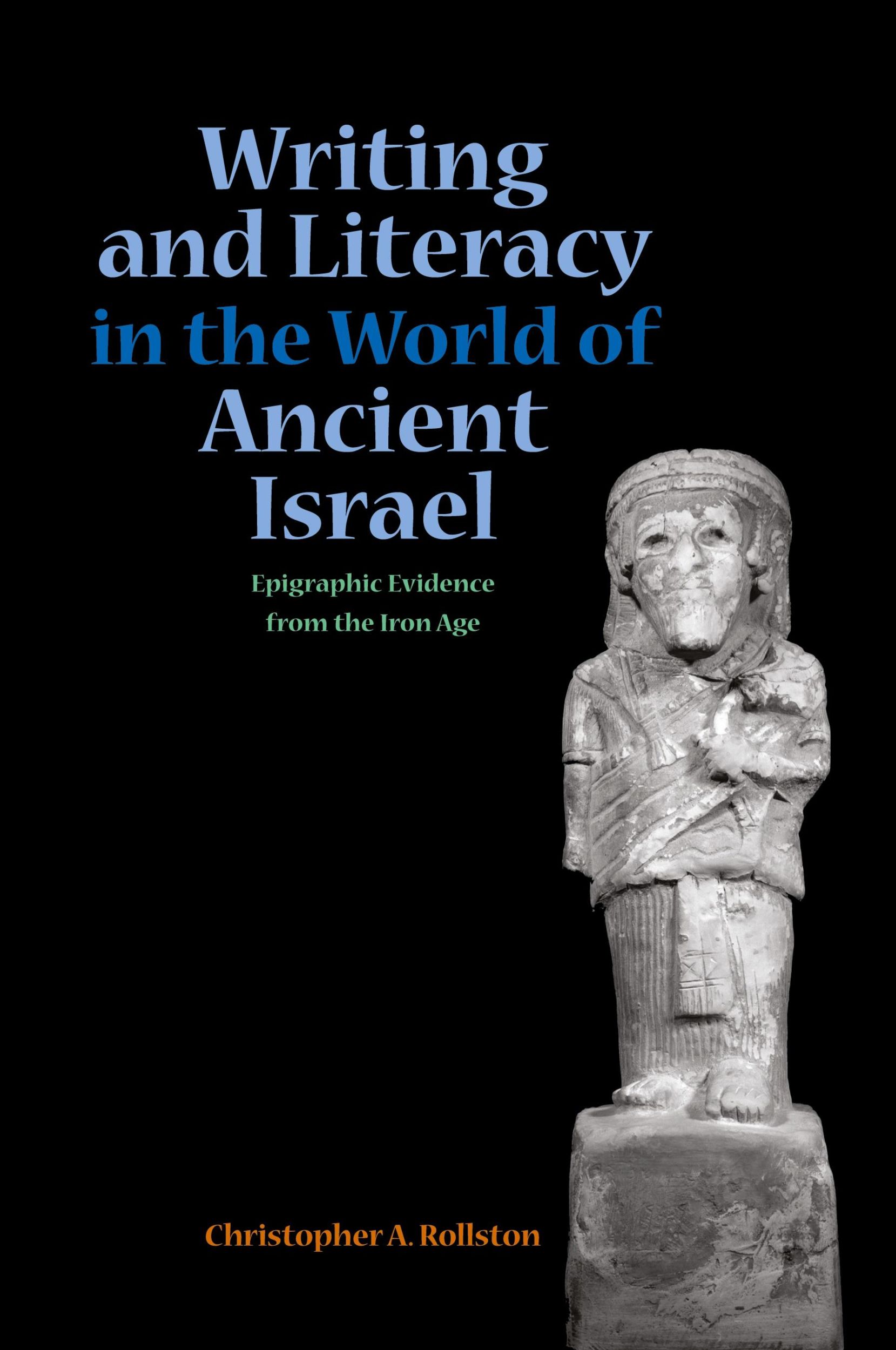 Cover: 9781589831070 | Writing and Literacy in the World of Ancient Israel | Rollston | Buch