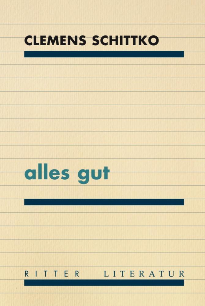 Cover: 9783854156550 | alles gut | Clemens Schittko | Taschenbuch | Deutsch | 2023