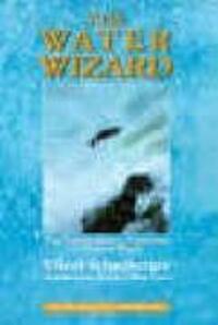 Cover: 9781858600482 | The Water Wizard | The Extraordinary Properties of Natural Water