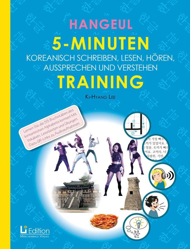 Cover: 9783954240524 | HANGEUL 5-MINUTEN TRAINING | Ki-Hyang Lee | (Land-)Karte | 64 S.