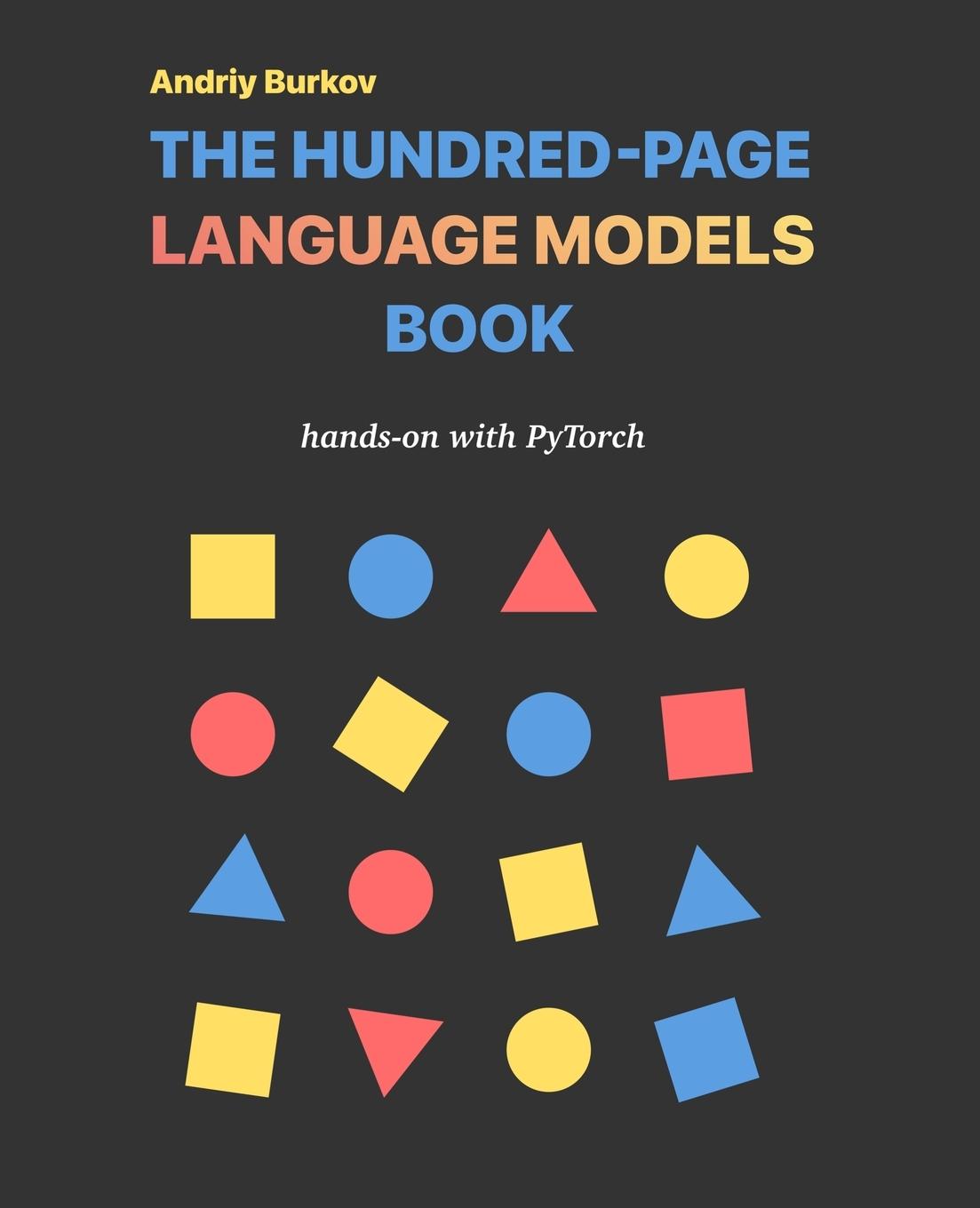 Cover: 9781778042720 | The Hundred-Page Language Models Book | Andriy Burkov | Taschenbuch