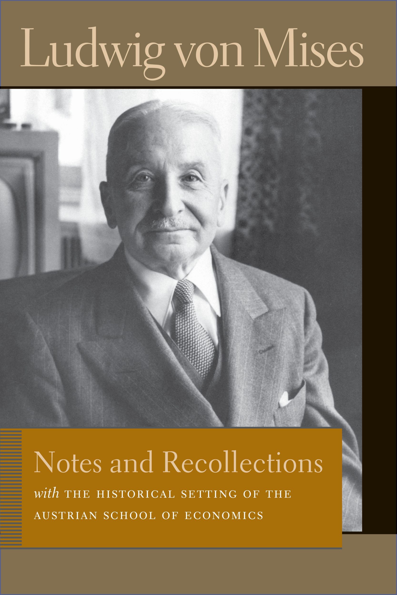 Cover: 9780865978553 | Notes and Recollections | Ludwig Von Mises | Taschenbuch | Englisch