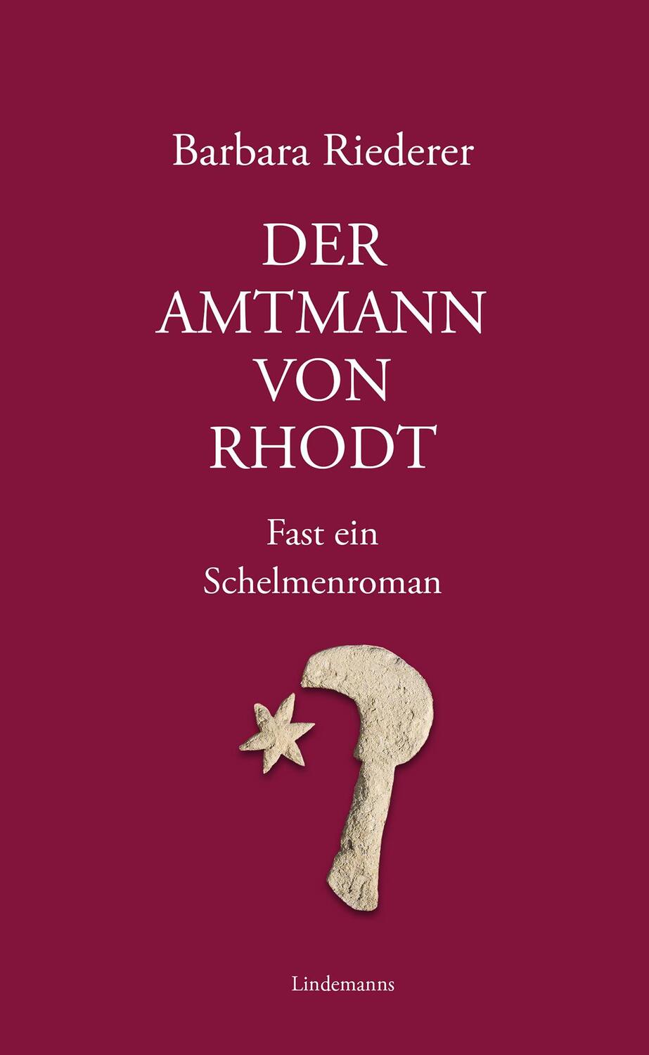 Cover: 9783963082306 | Der Amtmann von Rhodt | Fast ein Schelmenroman | Riederer Barbara