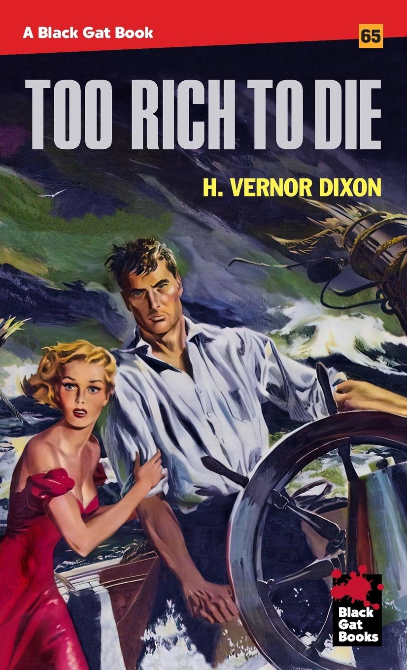 Cover: 9798886011272 | Too Rich to Die | H. Vernor Dixon | Taschenbuch | Englisch | 2024