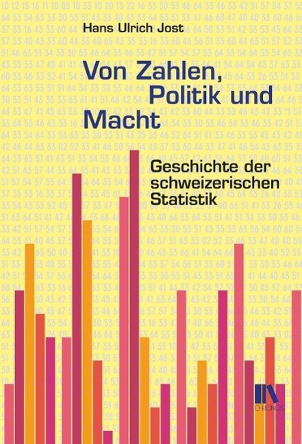 Cover: 9783034013307 | Von Zahlen, Politik und Macht | Hans-Ulrich Jost | Buch | 192 S.