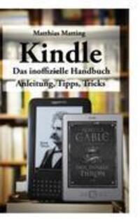 Cover: 9783842369191 | Kindle - das inoffizielle Handbuch | Anleitung, Tipps und Tricks