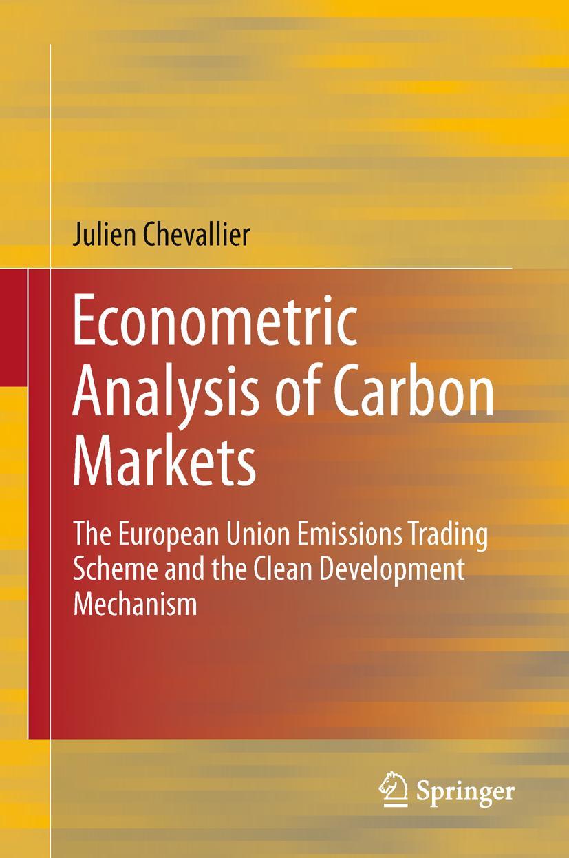 Cover: 9789400796669 | Econometric Analysis of Carbon Markets | Julien Chevallier | Buch