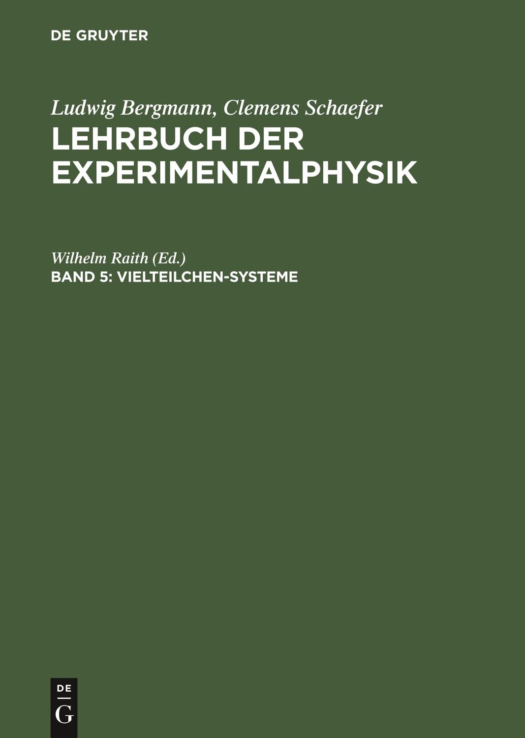 Cover: 9783110109788 | Vielteilchen-Systeme | Wilhelm Raith | Buch | Deutsch | 1992