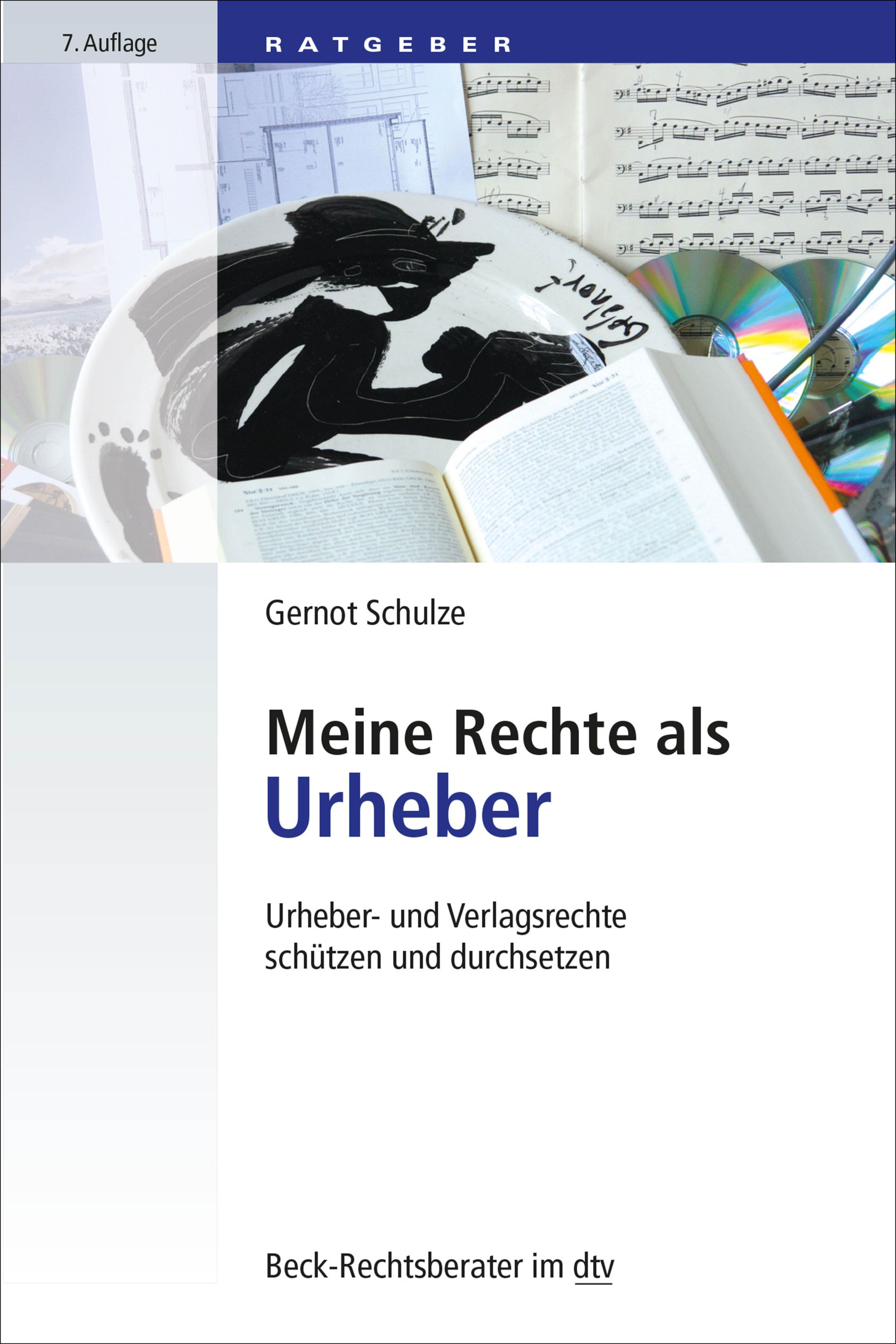 Cover: 9783423512411 | Meine Rechte als Urheber | Gernot Schulze | Taschenbuch | 448 S.