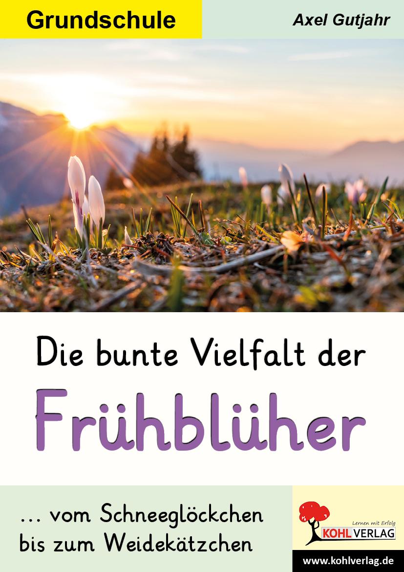 Cover: 9783988411624 | Die bunte Vielfalt der Frühblüher | Axel Gutjahr | Taschenbuch | 40 S.