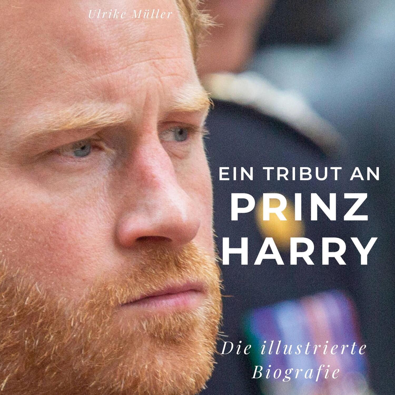 Cover: 9783750528093 | Ein Tribut an Prinz Harry | Eine illustrierte Biografie | Müller