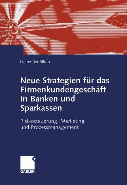 Cover: 9783322869845 | Neue Strategien für das Firmenkundengeschäft in Banken und Sparkassen