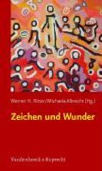 Cover: 9783525616048 | Zeichen und Wunder | Taschenbuch | 316 S. | Deutsch | 2007