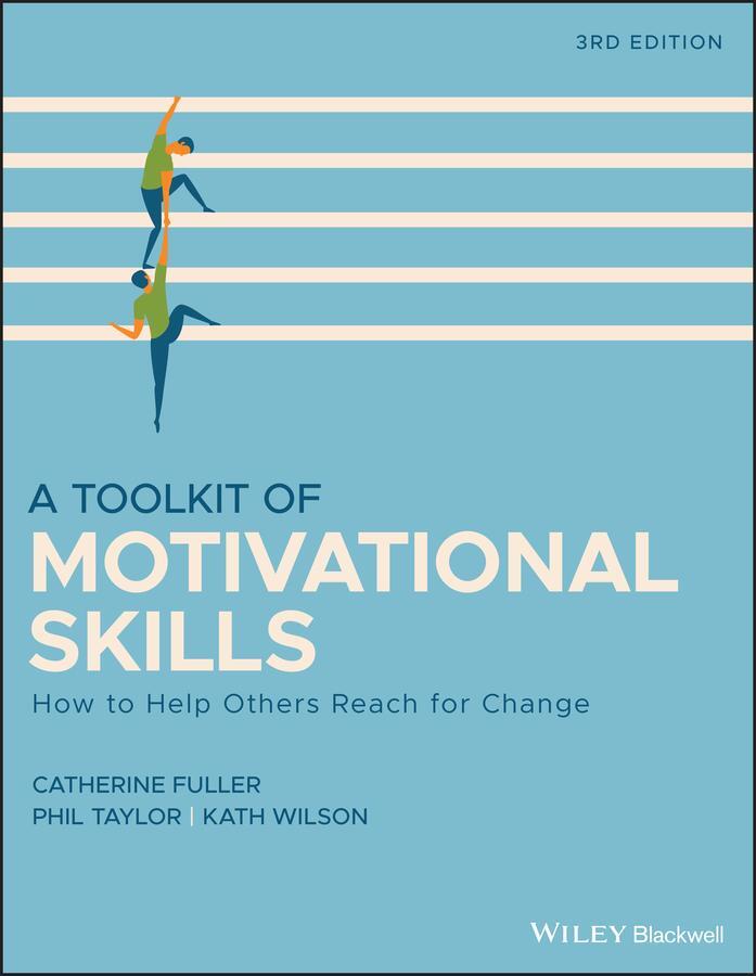 Cover: 9781118510292 | A Toolkit of Motivational Skills | How to Help Others Reach for Change